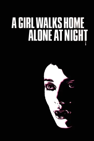 Постер до фильму"A Girl Walks Home Alone at Night" #260446