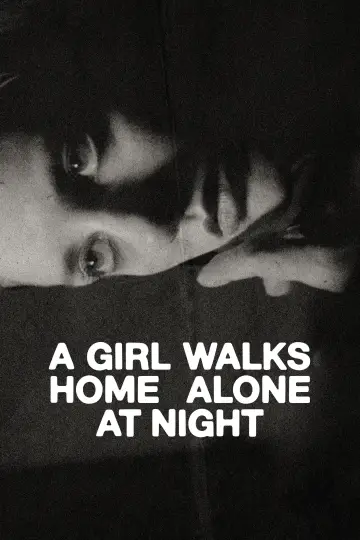 Постер до фильму"A Girl Walks Home Alone at Night" #994620