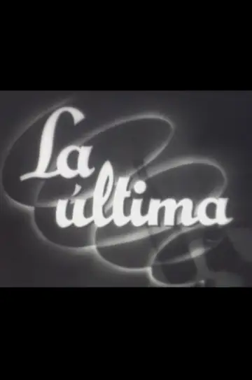 Постер до фильму"La última" #1188882