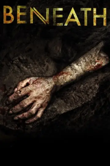 Постер до фильму"Beneath" #1104356