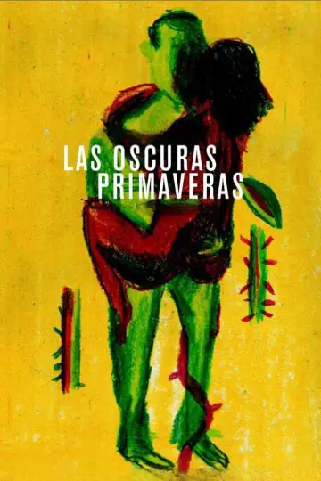 Постер до фильму"Las oscuras primaveras" #1082355