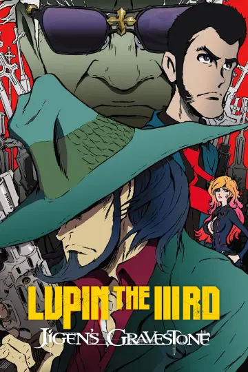Постер до фільму "LUPIN THE IIIRD 次元大介の墓標" #1062021