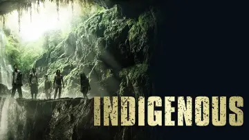 Задник до фільму "Indigenous" #1123491