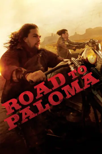Road to Paloma постер