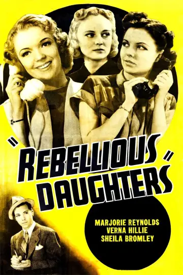 Постер до фильму"Rebellious Daughters" #1135542