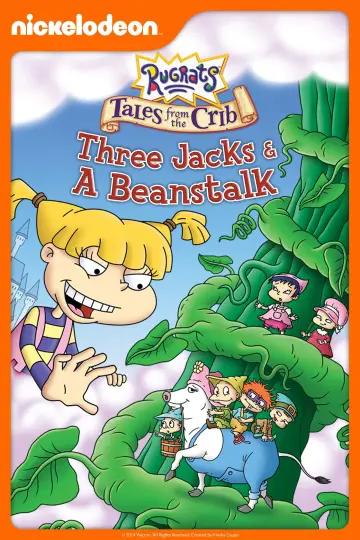 Постер до фільму "Rugrats: Tales from the Crib: Three Jacks & A Beanstalk" #1433975