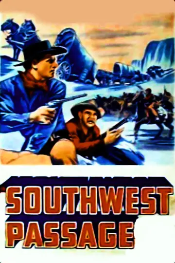 Постер до фильму"Southwest Passage" #1133515