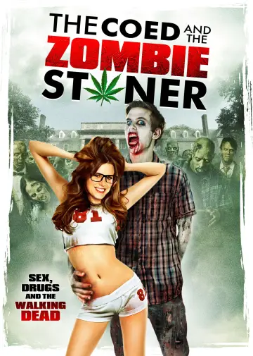Постер до фільму "The Coed and the Zombie Stoner" #1867302