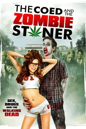 Постер до фільму "The Coed and the Zombie Stoner" #1867303