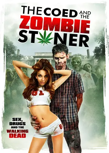 Постер до фільму "The Coed and the Zombie Stoner" #1867304