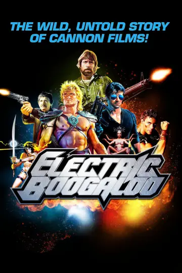 Постер до фильму"Electric Boogaloo: The Wild, Untold Story of Cannon Films" #1090601