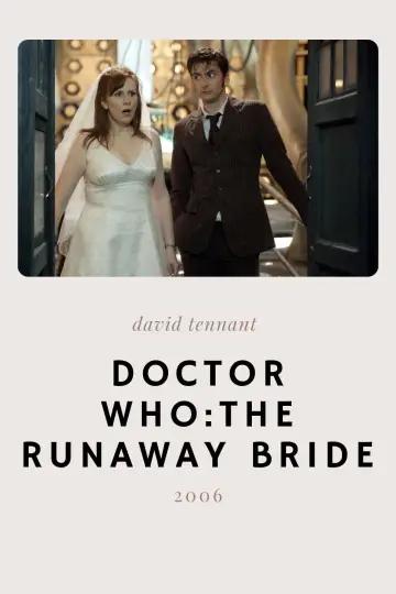 Постер до фильму"Doctor Who: The Runaway Bride" #922711