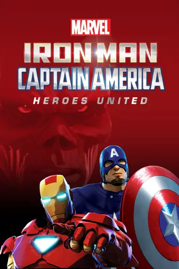 Постер до фільму "Iron Man & Captain America: Heroes United" #1012201