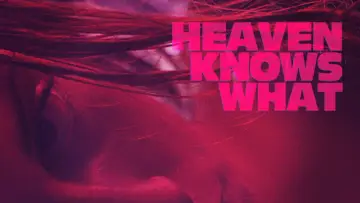 Задник до фильму"Heaven Knows What" #1064968