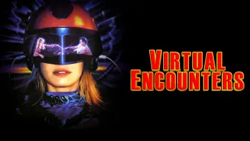 Задник до фильму"Virtual Encounters" #1119464