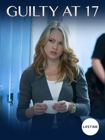 Постер до фильму"Guilty at 17" #1070040