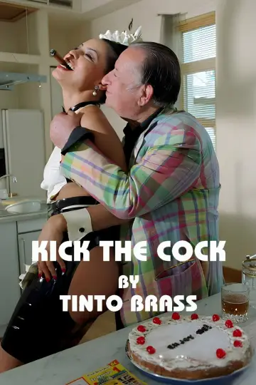 Постер до фильму"Kick the Cock" #874558