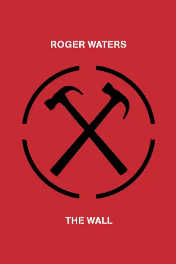 Постер до фільму "Roger Waters: The Wall" #1096843