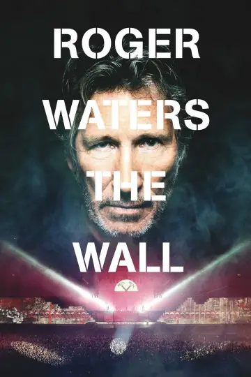 Постер до фільму "Roger Waters: The Wall" #1096848