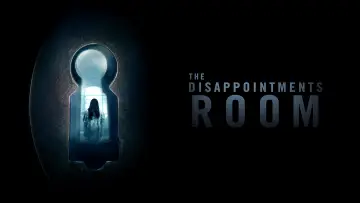 Задник до фильму"The Disappointments Room" #1064877