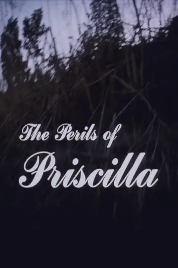 Постер до фильму"The Perils of Priscilla" #1170379