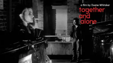 Задник до фильму"Together and Alone" #1066158