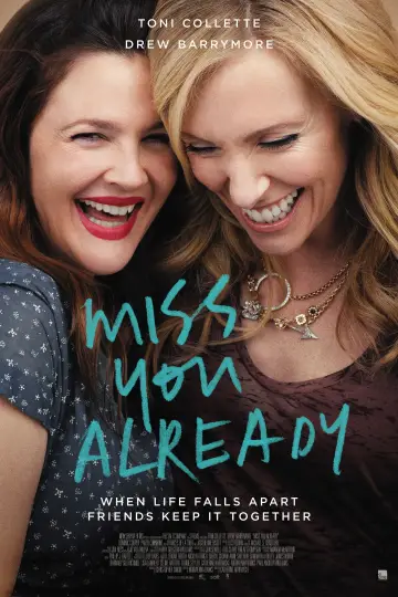 Постер до фильму"Miss You Already" #216762
