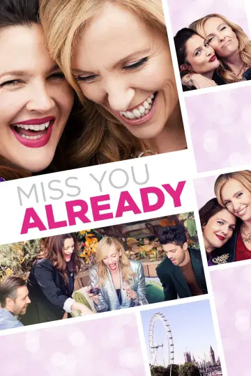 Постер до фильму"Miss You Already" #216763