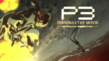 Задник до фильму"PERSONA3 THE MOVIE —#2 Midsummer Knight