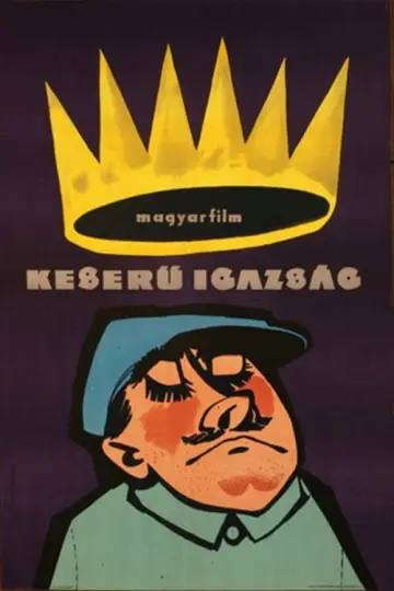Keserű igazság постер