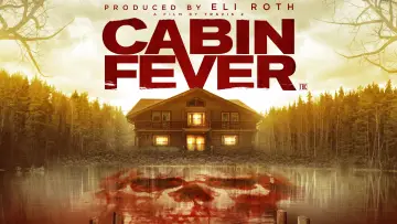 Задник до фильму"Cabin Fever" #151724