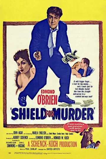 Постер до фильму"Shield for Murder" #1063836