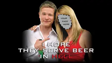 Задник до фильму"I Hope They Serve Beer in Hell" #1036749