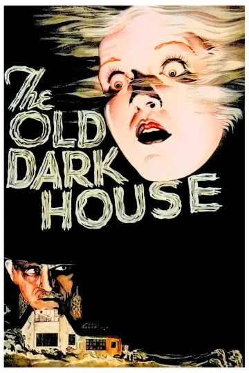 Постер до фильму"The Old Dark House" #1027490