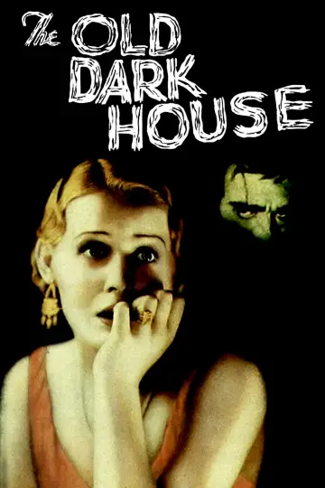 Постер до фильму"The Old Dark House" #1027503