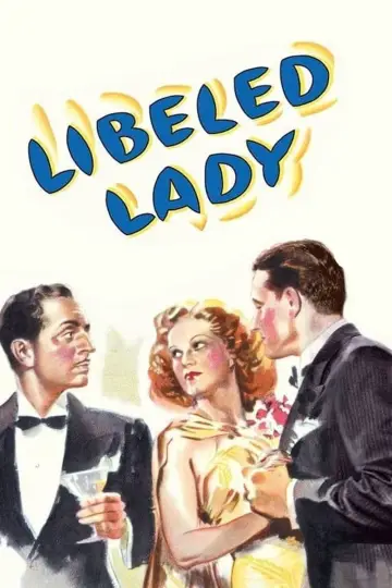 Постер до фильму"Libeled Lady" #706536