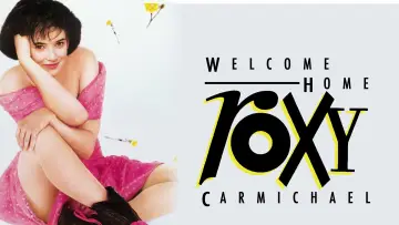 Задник до фільму "Welcome Home, Roxy Carmichael" #1581928