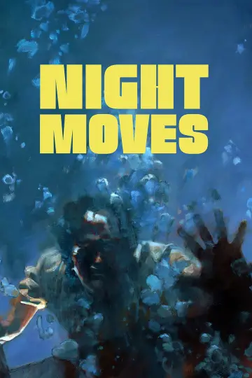 Постер до фильму"Night Moves" #1035616