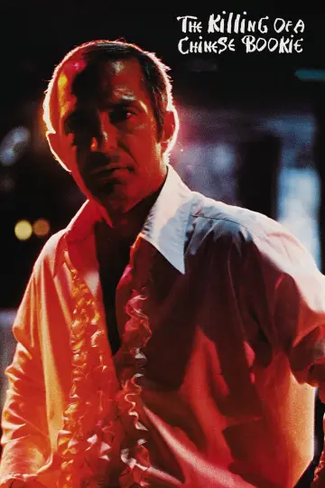 Постер до фильму"The Killing of a Chinese Bookie" #1073712