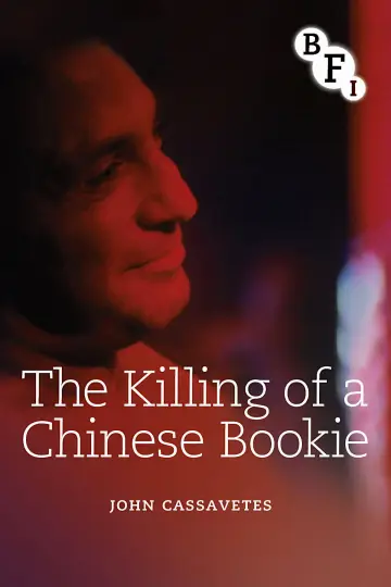 Постер до фильму"The Killing of a Chinese Bookie" #1073722
