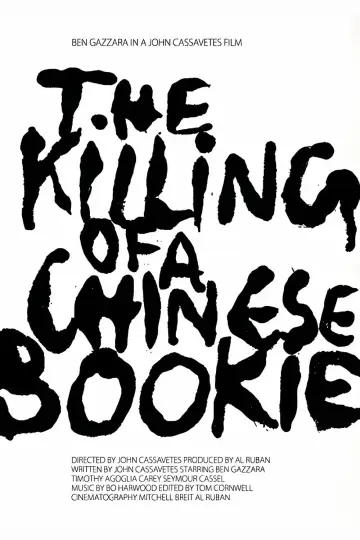 Постер до фильму"The Killing of a Chinese Bookie" #1073724