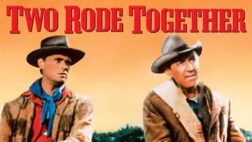 Задник до фильму"Two Rode Together" #1052095