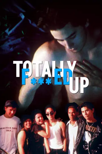 Постер до фільму "Totally F***ed Up" #1810728