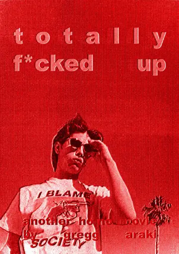 Постер до фільму "Totally F***ed Up" #1810729