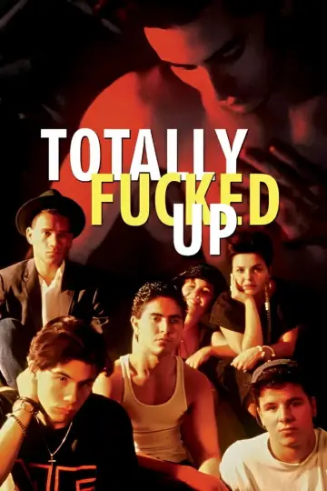 Постер до фільму "Totally F***ed Up" #1810732
