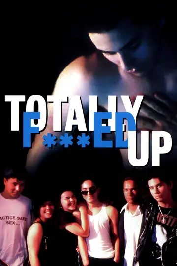 Постер до фільму "Totally F***ed Up" #1810746
