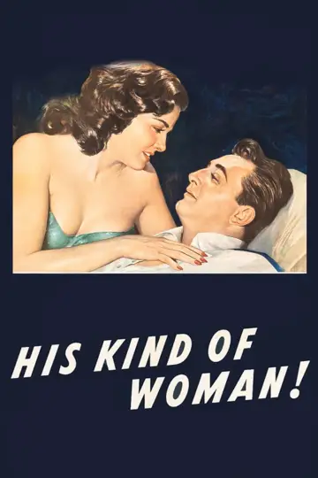 Постер до фильму"His Kind of Woman" #1118380