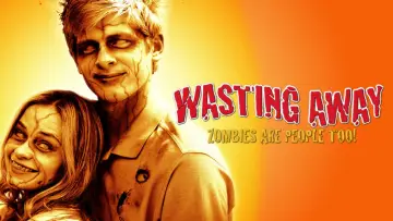 Задник до фильму"Wasting Away" #1134015