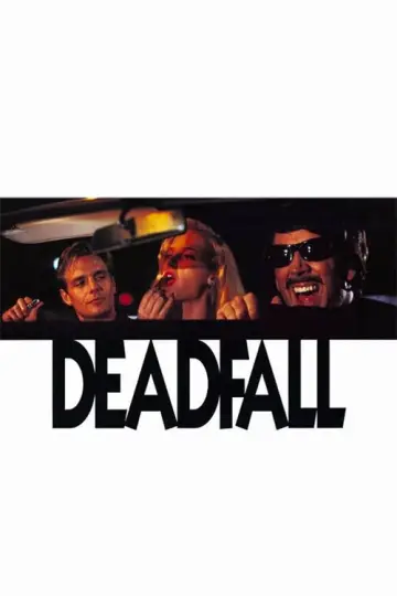 Постер до фильму"Deadfall" #1110268