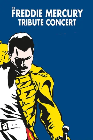 The Freddie Mercury Tribute Concert постер